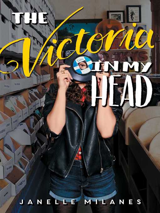 Title details for The Victoria in My Head by Janelle Milanes - Wait list